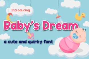 Baby s Dream Typeface for Standout Campaign Visuals