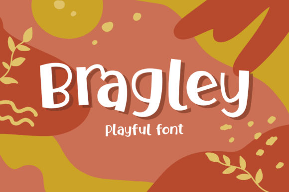 Bragley Typeface for Playful Digital Branding
