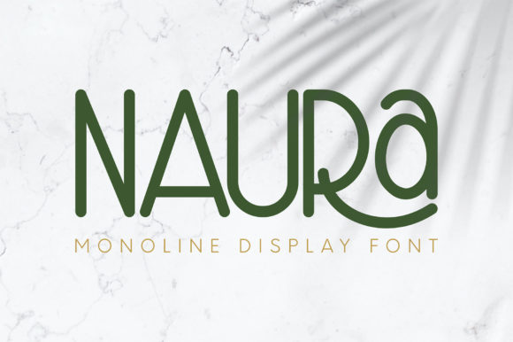 Naura: A Cute Monoline Display Font for Modern Branding